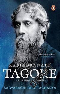 Rabindranath Tagore  - An Interpretation