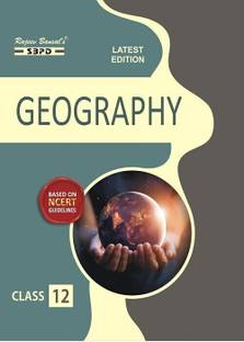 Geography Class 12 Syllabus Prescribed by CBSE  - Latest Edition for Board Examinations 2025-26 | Complete Study Course | NCERT | CBSE Board | State Board Exam Book | School Textbook | Exam Preparations Book 2025-26 | Competitive Exam Books 1 Edition