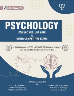 psychology for ugc net jrf (a collection 0f 34 nta ugc net pyqs 2012-2023 with errorless answer key )  - PSYCHOLOLGY FOR UGC NET / JRF, GATE & OTHER COMPETITIVE exams