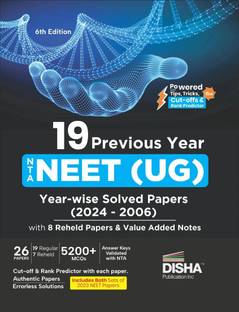19 Previous Years Nta Neet (Ug) Year-Wise Solved Papers (2024 - 2006) with 8 Reheld Papers & Value Added Notes 6th Edition - Pyqs Question Bank for 2025