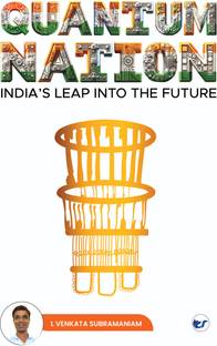 Quantum Nation : India's Leap into the Future