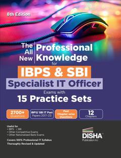 The All New Professional Knowledge for Ibps & Sbi Specialist it Officer Exams with 15 Practice Sets