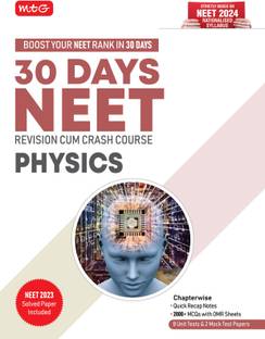 MTG 30 Days Crash Course for NEET Physics - NEET Revision Cum-Crash Course As Per NCERT Rationalised Syllabus for NEET 2024 Exam Preparation