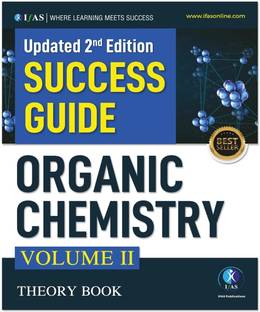 Organic Chemistry  - (Volume 2) Unit Wise Sorted notes in Organic Chemistry with Explanations | Best Seller Organic Chemistry Notes & Practice Book for CSIR NET, UGC, SET, GATE, CUET PG, IIT JAM & B.Sc./M.Sc. Examinations in India | IFAS Publications
