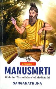 Manusmrti: With the 'Manubhasya' of Medhatithi (10 Vols. Set)