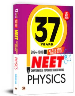 37 Years NEET Chapterwise & Topicwise Solved Papers Physics (2024-1998) | As Per NCERT Class 11 & 12 Include New Syllabus PYQs Question Bank For 2025 Exam