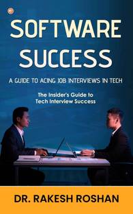 Software Success: A Guide To Acing Job Interviews In Tech