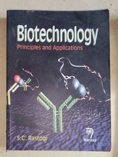 BIOTECHNOLOGY PRINCIPLES AND APPLICATIONS