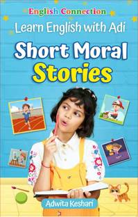 English Connection Short Moral Stories - Learn English with Adi [textbook] English Connection [Jan 01, 2024]