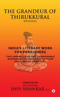 THE GRANDEUR OF THIRUKKURAL (Bilingual)