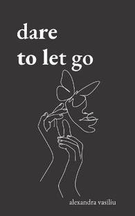 Dare to Let Go