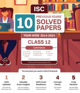 Isc 10 Previous Years' Solved Papers Year-Wise 2014-2023, Class-12, Commerce- Accounts, Economics, Business Studies, Commerce, English 1, English 2, Maths, Hindi, Computer Science (for 2024 Exam)