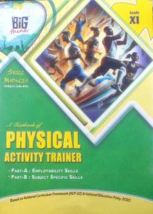 Big Think Class 11 Physical Activity Trainer Skill Education Part A & B Based On NEP/CBSE Syllabus
