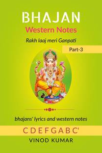 BHAJAN Western Notes, Part-3