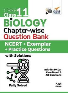 Cbse Class 11 Biology Chapter-Wise Question Bankncert + Exemplar + Practice Questions with Solutions3rd Edition