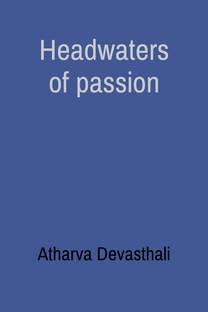 headwaters of passion