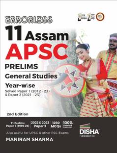 Errorless 11 Assam APSC Prelims General Studies Year-wise Solved Paper 1 (2012 - 22) & Paper 2 (2022 - 23) 2nd Edition| PYQs Question Bank | State Public Service Commission |