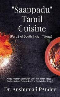Saappadu - Tamil Cuisine  - Part 2 of South Indian Trilogy