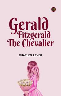 Gerald Fitzgerald, the Chevalier