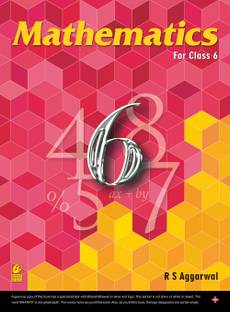 Mathematics for Class 6 - R.S. Aggarwal - CBSE - Examination 2024-25 2023 Edition