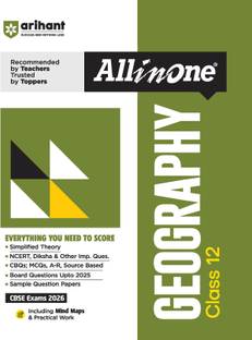Arihant All in One Geography Class 12 for CBSE Exams 2025-26 | Revised Edition as per latest syllabus | Simplified Theory, NCERT, Diksha, & Other Imp. Questions, CBQs, MCQs, A-R, Case Based, Sample Question Papers, Mind Maps, Topic & Chapter Exercises