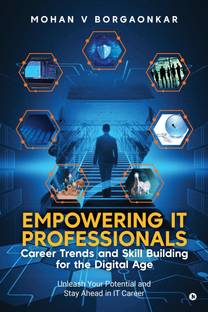 Empowering IT Professionals - Career Trends and Skill Building for the Digital Age