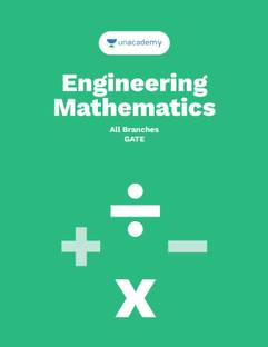 Engineering Mathematics: For GATE, PSUs & other exams related to CS & IT Engineering  - Mechanical Engineering, Civil Engineering, Electrical Engineering, Electronics and Communication Engineering, and Other Engineering Branches.