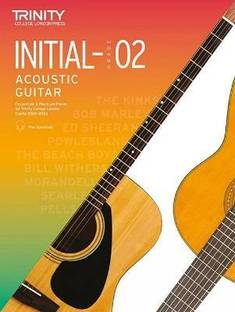 Trinity College London Acoustic Guitar Exam Pieces From 2020: Initial-Grade 2