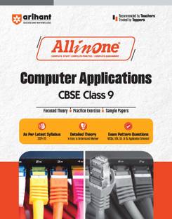 (Old Editon) Arihant All In One Computer Application Class 9th Based On Latest NCERT For CBSE Exams 2025 | Mind map | All type of Questions, MCQs, Extract Based, VSA, SA & LA
