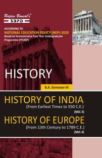 NEP History of India MJC 3 (From Earliest Time to 550 C.E.)  - History of Europe MJC 4 (From 13th Century to 1789 C.E.) for BA 3rd Semester Syllabus Based on Semester Wise FYUGP 1 Edition