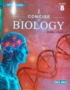 Selina Concise Biology Middle School for Class- 8 As Per Latest NEP Aligned For 2025-2026 Exmaination