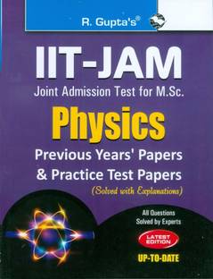 IIT-JAM: M.Sc. (Physics) Previous Years' Papers & Practice Test Papers (Solved) 2026 Edition