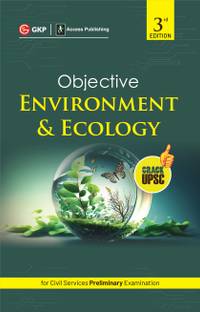 Objective Environment & Ecology 3ed (Upsc Civil Services Preliminary E