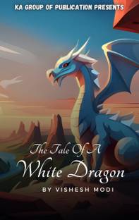 The Tale of a White Dragon