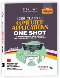 Educart ICSE Class 10 One-shot Question Bank 2026 Computer Applications (strictly for 2025-26 boards)