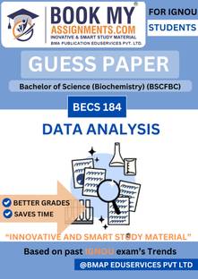 BECS 184 Data Analysis IGNOU B.Sc General Exam Guide Book | 80 GSM White Paper | 50–60 Pages | Includes Solved Guess Papers, Question Bank & Model Test Questions (Hindi Edition)