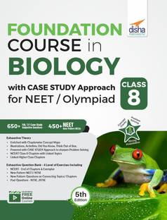 Foundation Course in Biology with Case Study Approach for Neet/ Olympiad Class 8