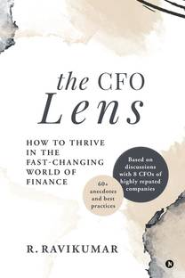 The CFO Lens  - How to Thrive in the Fast-Changing World of Finance