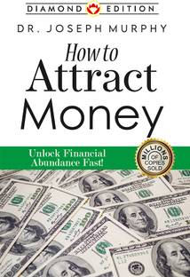 How to Attract Money