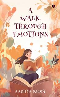 A Walk Through Emotions