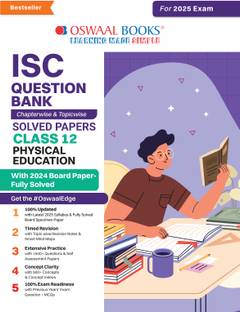 Oswaal ISC Question Bank Chapter-wise Topic-wise Class 12 Physical Education | For 2025 Board Exams