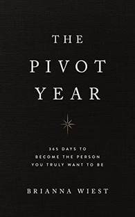 The Pivot Year by Brianna Wiest