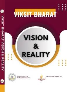 Viksit Bharat: Vision And Reality