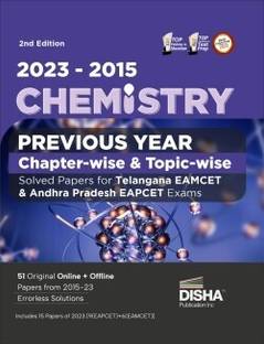 2023 - 2015 Chemistry Previous Year Chapter-wise & Topic-wise Solved Papers for Telangana EAMCET & Andhra Pradesh EAPCET Exams 2nd Edition | Physics, Chemistry & Mathematics PYQs Question Bank