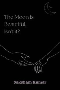 The Moon is Beautiful, isn't it?