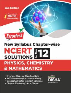 Errorless New Syllabus Chapter-wise NCERT Solutions for Class 12 Physics, Chemistry & Mathematics | 100% Reasoning