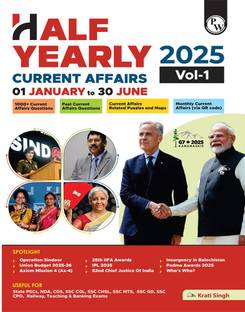 PW Half Yearly Current Affairs Magazine Vol. 1 Jan-Jun 2025 By Krati Singh
