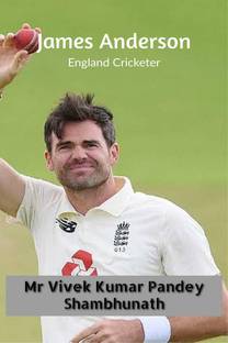 James Anderson  - England Cricketer