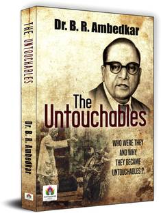 The Untouchables: Who Were They And Why They Became Untouchable?