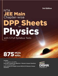 Nta Jee Main Chapter-Wise Dpp Sheets for Physics with 5 Full Syllabus Tests Multiple Choice Questions Numeric Value Questions Daily Practice Problems Kota Style